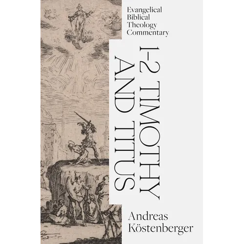 1-2 Timothy and Titus
