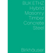 Hybrid, Masonry, Concrete, Timber, Steel