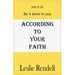 According To Your Faith