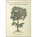 The Imagination of Plants: A Book of Botanical Mythology