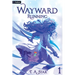 Wayward: Running: An Isekai Litrpg