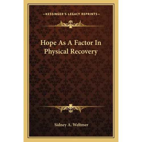 Hope As A Factor In Physical Recovery