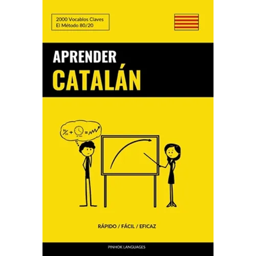 Aprender Catalán - Rápido / Fácil / Eficaz: 2000 Vocablos Claves