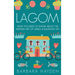 Lagom: What You Need to Know About the Swedish Art of Living a Balanced Life