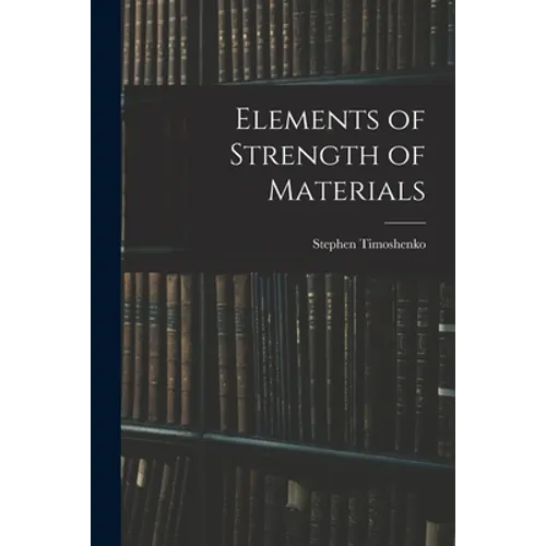 Elements of Strength of Materials