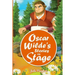 Oscar Wilde's Stories on Stage: A Collection of Plays based on Oscar Wilde's Stories