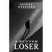 A Better Loser