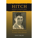 Hitch, Hockey's Unsung Hero: The Story of Boston Bruin Lionel Hitchman