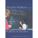 Teaching Problems and the Problems of Teaching