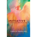 Initiative: A Rosicrucian Path of Leadership