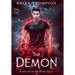 The Demon: Book #2 in the Spirit Saga