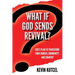 What If God Sends Revival?
