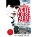 The Murders at White House Farm: Jeremy Bamber and the killing of his family. The definitive investigation.
