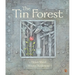 The Tin Forest
