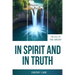 In Spirit And In Truth