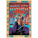 Magic City Mayhem