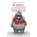 A Short Collection of Horrible Christmas Fairy Tales