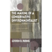 Making of a Conservative Environmentalist: With Reflections on Government, Industry, Scientists, the Media, Education, Economic Growth, the Public, th