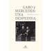 Gabo Y Mercedes: Una Despedida / A Farewell to Gabo and Mercedes