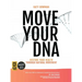 Move Your DNA 2nd ed: Restore Your Health Through Natural Movement