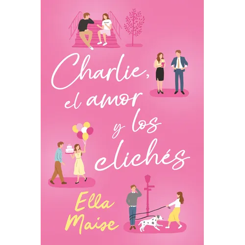 Charlie, El Amor Y Los Cliches