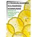 Citronvälskarnas Kulinariska Kommuniké
