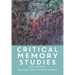 Critical Memory Studies: New Approaches