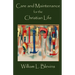 Care and Maintenance for the Christian Life