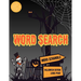 Word Search: Halloween Holiday Edition Puzzle Game Activity Book With Word Scramble Large Print Size Haunting Scary Ghoul Theme Design Cover