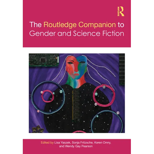 The Routledge Companion to Gender and Science Fiction