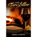 The Storyteller: There is nothing like sitting by a cozy fireplace, glass of wine, and a good book... Enter the storyteller.