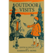Outdoor Visits (Nature and Science Readers)