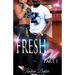 Fresh Out