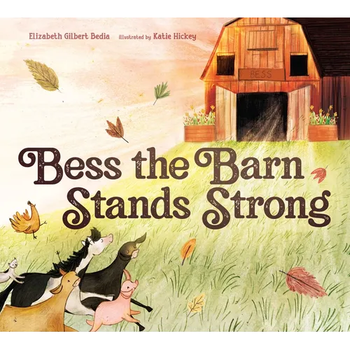 Bess the Barn Stands Strong