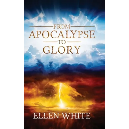 From Apocalypse to Glory