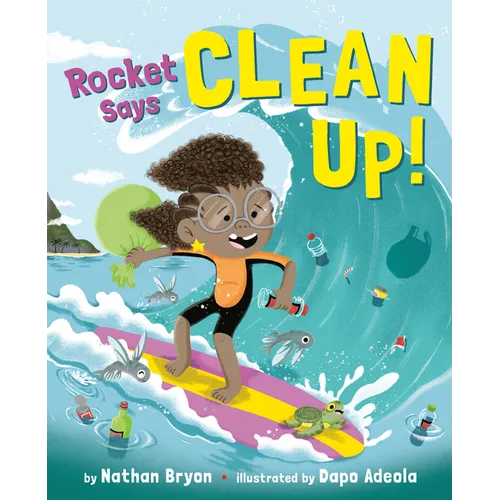 Rocket Says Clean Up!