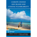 Climate Change and Island and Coastal Vulnerability