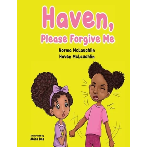 Haven, Please Forgive ME