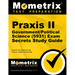 PRAXIS II Government/Political Science (5931) Exam Secrets Study Guide: PRAXIS II Test Review for the PRAXIS II: Subject Assessments