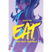 Eat, and Love Yourself