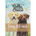 The Adventures of Bella and Choco: Being YOU-neek