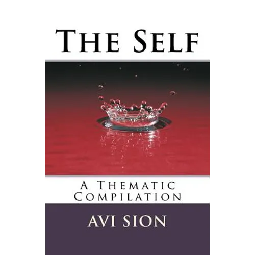 The Self: A Thematic Compilation