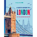Lonely Planet Kids a Kid's Guide to London: Let the Adventure Begin!