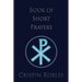 Book of Short Prayers