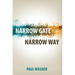 Narrow Gate Narrow Way