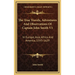 The True Travels, Adventures And Observations Of Captain John Smith V1: In Europe, Asia, Africa And America, 1593-1629