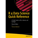 R 4 Data Science Quick Reference: A Pocket Guide to Apis, Libraries, and Packages