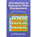 Introduction to Enterprise Risk Management: Better and more on how to identify and manage enterprise hazards