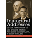 Inaugural Addresses of the Presidents of the United States: From George Washington, 1789, to Barack Obama, 2013