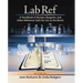 Lab Ref, Volume 1 a Handbook of Recipes, Reagents, and Other Reference Tools for Use at the Bench